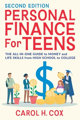 Personal Finance for Teens: The All-In-One Guide to Money and Life Skills from High School to College Cover Image