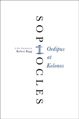 Oedipus at Kolonos: A New Translation Cover Image