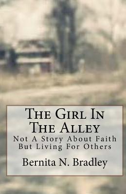 The Girl in the Alley: Not a Story of Faith But about the Others Cover Image