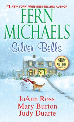 Silver Bells By Fern Michaels, JoAnn Ross, Mary Burton, Judy Duarte Cover Image