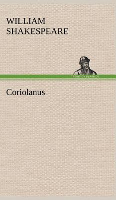Coriolanus By William Shakespeare Cover Image