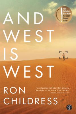 And West Is West: A Novel