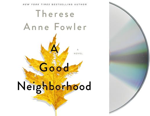 A Good Neighborhood: A Novel Cover Image