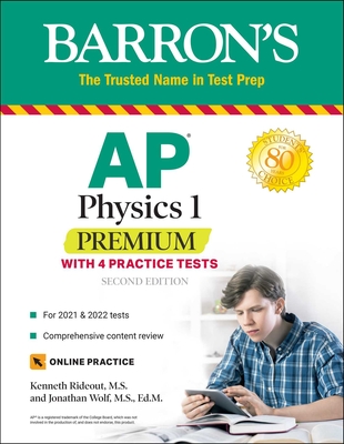 AP Physics 1 Premium: With 4 Practice Tests (Barron's Test Prep) Cover Image