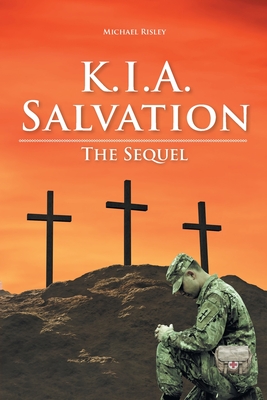 K.I.A. Salvation: The Sequel Cover Image