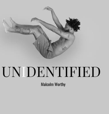Unidentified By Malcolm Worthy Cover Image