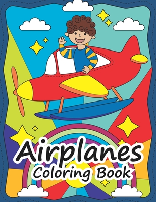 Airplanes Coloring Book: Airplanes coloring for kids By Wintoloono Cover Image