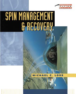 Spin Management and Recovery (Practical Flying Series) cover