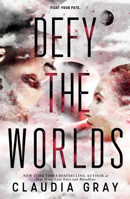 Cover for Defy the Worlds (Defy the Stars #2)