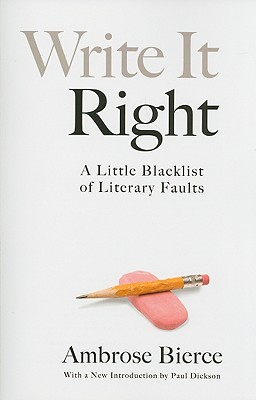 Write It Right: A Little Blacklist of Literary Faults Cover Image