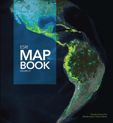 ESRI Map Book, Volume 37 By Esri (Editor) Cover Image