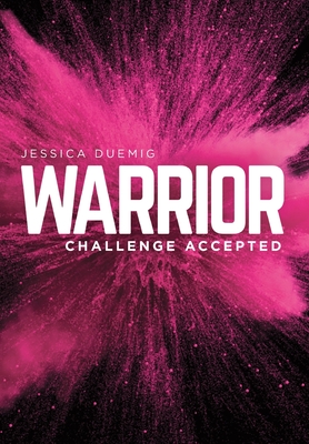Warrior By Jessica Duemig, Danna Mathias (Cover Design by) Cover Image