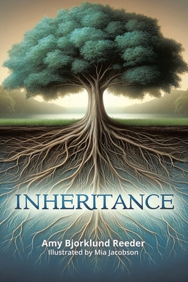 Inheritance By Amy Bjorklund Reeder, Mia Jacobson (Illustrator) Cover Image
