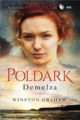 Demelza: A Novel of Cornwall, 1788-1790 (The Poldark Saga) Cover Image