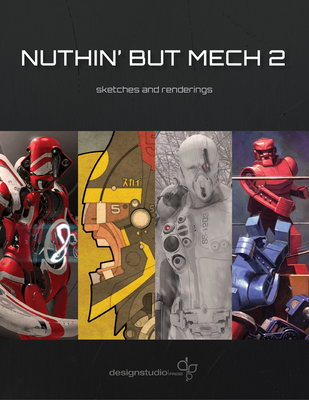 Nuthin' But Mech 2: Sketches and Renderings Cover Image