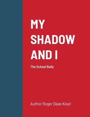 My Shadow and I Cover Image