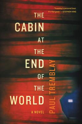 Cover Image for The Cabin at the End of the World: A Novel