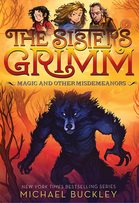 Magic and Other Misdemeanors (The Sisters Grimm #5): 10th Anniversary Edition (Sisters Grimm, The) Cover Image