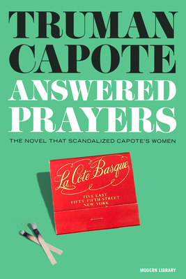 Answered Prayers: The novel that scandalized Capote's women By Truman Capote Cover Image