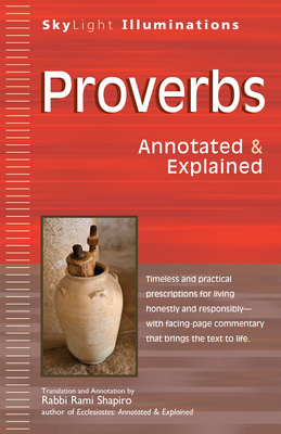 Proverbs: Annotated & Explained (SkyLight Illuminations)