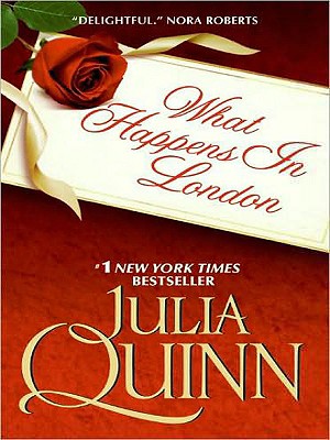 What Happens in London By Julia Quinn Cover Image