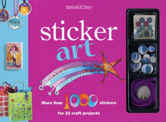 Sticker Art [With Stickers and Rhinestones, Googly Eyes, Nail Decals, Etc.]