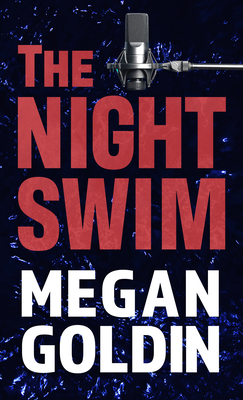 The Night Swim By Megan Goldin Cover Image