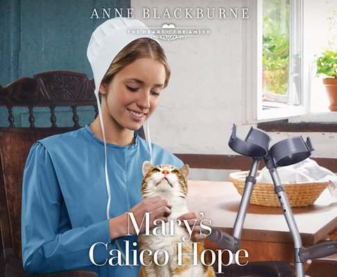 Mary's Calico Hope (The Heart of the Amish) Cover Image