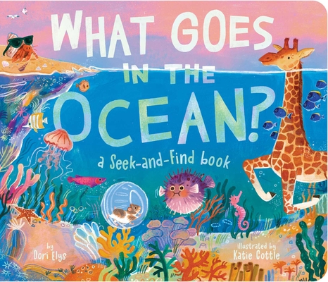 What Goes in the Ocean?: A Seek-and-Find Book Cover Image