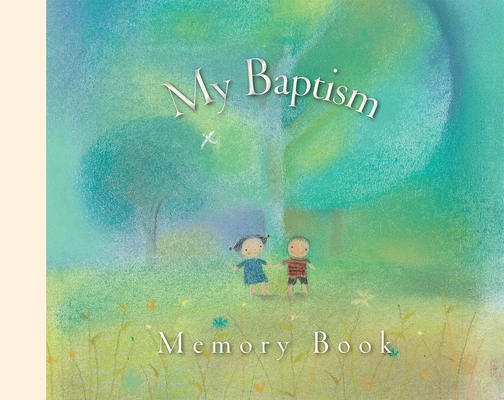 My Baptism Memory Book By Sophie Piper, Dubravka Kolanovic (Illustrator) Cover Image