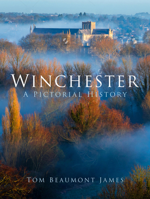 Winchester: A Pictorial History cover