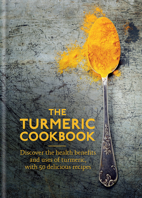 The Turmeric Cookbook By Aster Cover Image