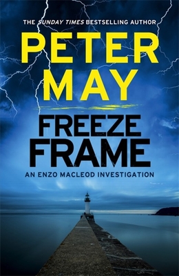 Freeze Frame (The Enzo Files #4) By Peter May Cover Image