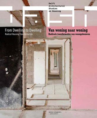 Dash 14: From Dwelling to Dwelling: Radical Housing Transformation Cover Image