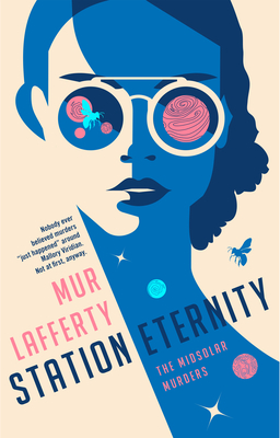 Station Eternity (The Midsolar Murders #1) By Mur Lafferty Cover Image