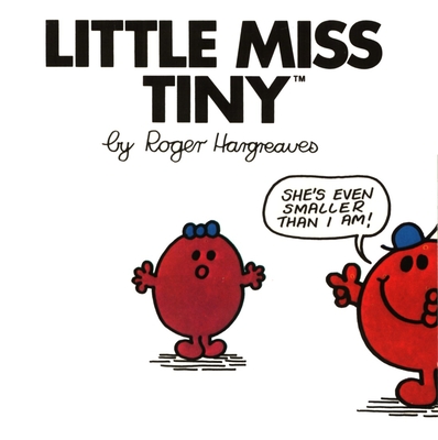 Little Miss Tiny (Mr. Men and Little Miss) By Roger Hargreaves Cover Image