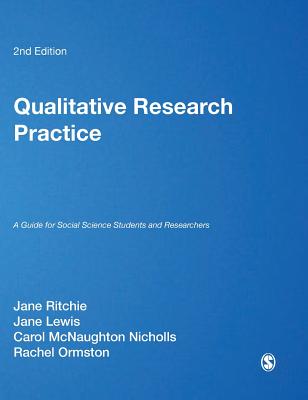 Qualitative Research Practice: A Guide for Social Science Students and Researchers Cover Image