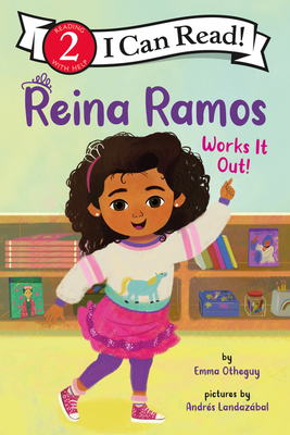 Reina Ramos Works It Out (I Can Read Level 2) By Emma Otheguy, Andrés Landazábal (Illustrator) Cover Image
