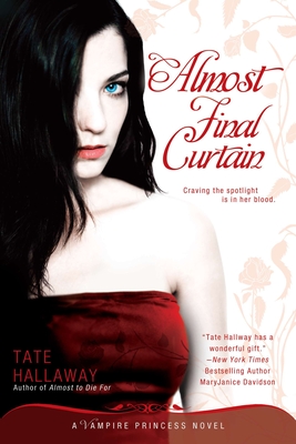 Almost Final Curtain: A Vampire Princess Novel (Vampire Princess of St. Paul #2) Cover Image