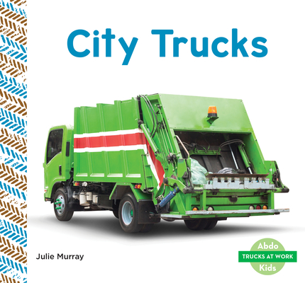 City Trucks (Trucks at Work) Cover Image