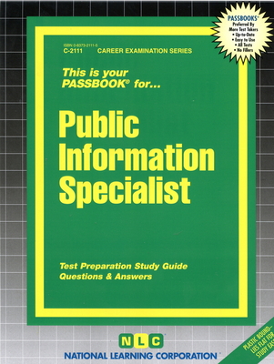 Public Information Specialist: Passbooks Study Guide (Career Examination Series) By National Learning Corporation Cover Image