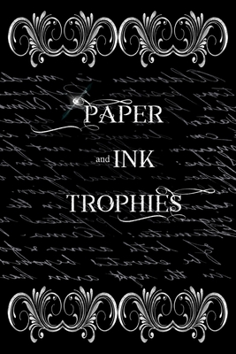 Paper and Ink Trophies Cover Image