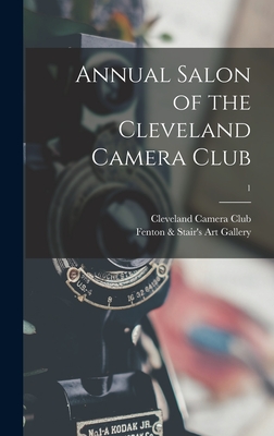 Annual Salon of the Cleveland Camera Club; 1 Cover Image