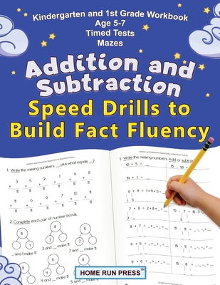 Addition and Subtraction Speed Drills to Build Fact Fluency By LLC Home Run Press Cover Image
