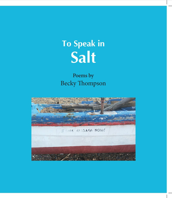 To Speak in Salt By Becky Thompson Cover Image