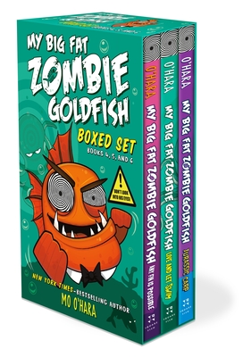 My Big Fat Zombie Goldfish Boxed Set: (Any Fin Is Possible; Live and Let Swim; Jurassic Carp) By Mo O'Hara, Marek Jagucki (Illustrator) Cover Image