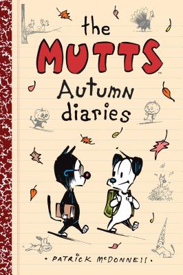 The Mutts Autumn Diaries (Mutts Kids #3)