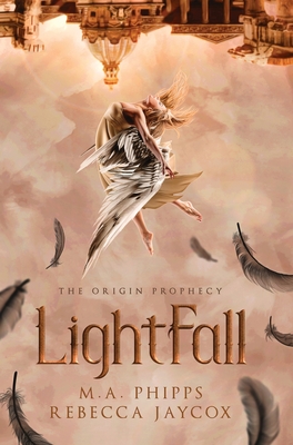 LightFall By M.A. Phipps, Rebecca Jaycox Cover Image