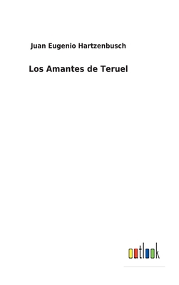 Los Amantes de Teruel Cover Image