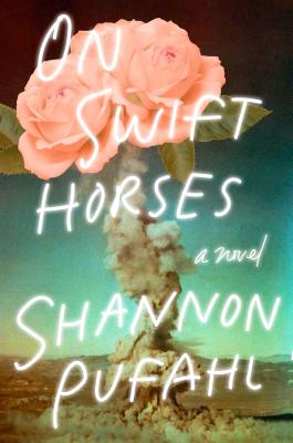 On Swift Horses: A Novel Cover Image